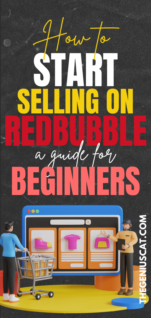 how to sell on redbubble 3a how to sell on redbubble