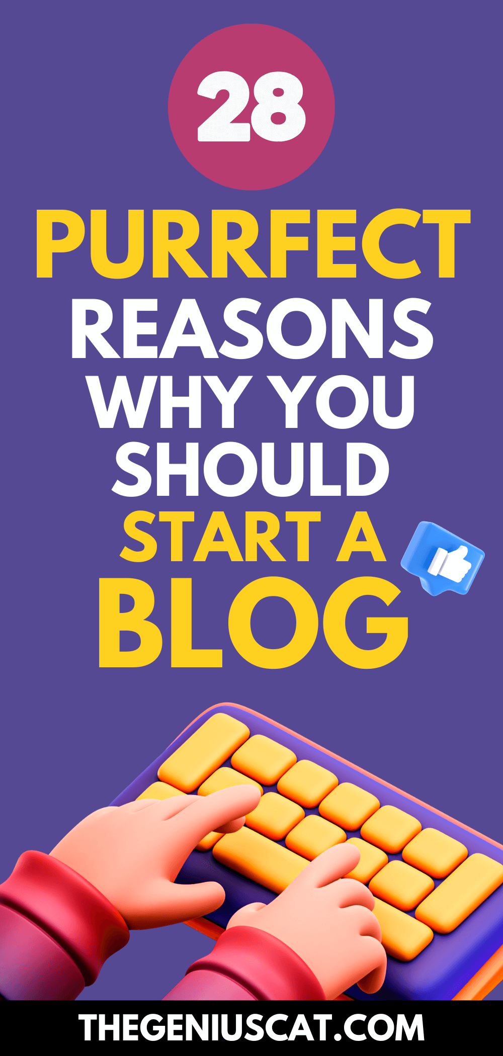 28 Purrfect Reasons Why You Should Start a Blog (And 5 Reasons Why You ...